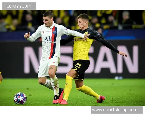 英超激战巴黎圣日耳曼大胜多特蒙德全场沸腾的背后分析